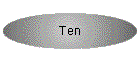 Ten